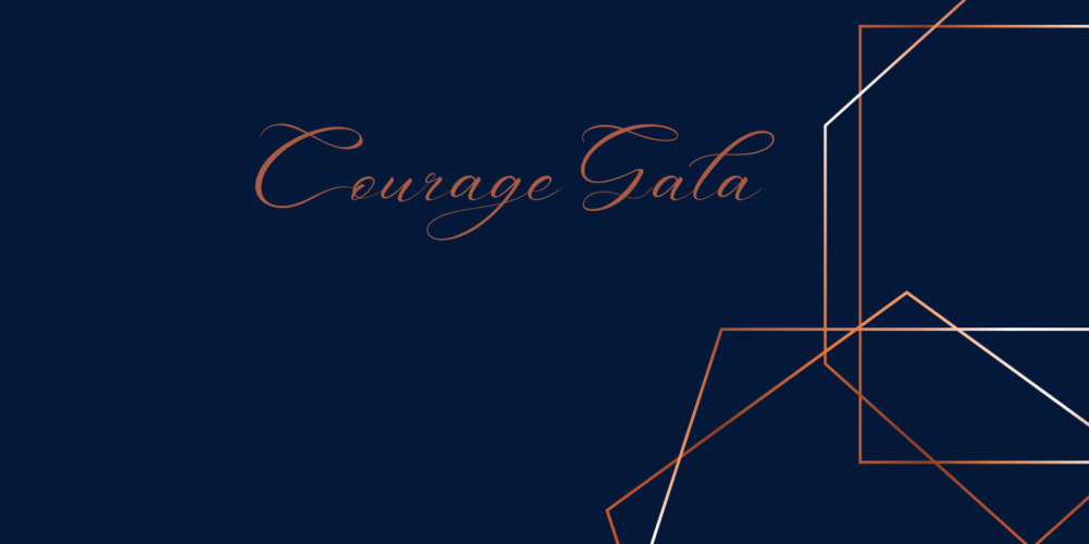 Graphic with a navy coloured background and text saying Courage Gala